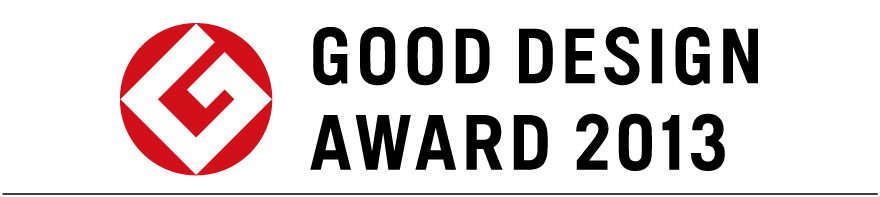 GOOD DESIGN AWARD 2013